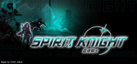 Games like Spirit Knight