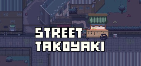 Games like Street Takoyaki