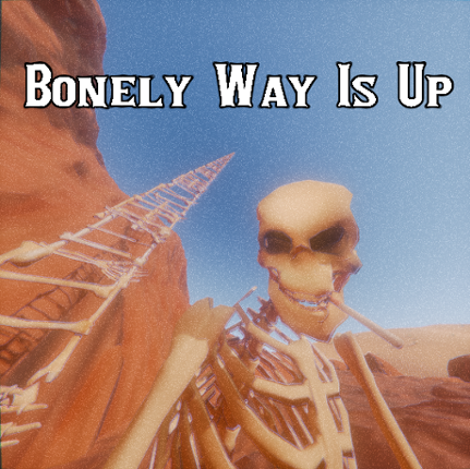 Bonely Way Is Up Game Cover