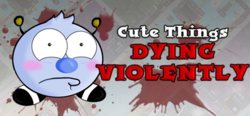 Cute Things Dying Violently Game Cover