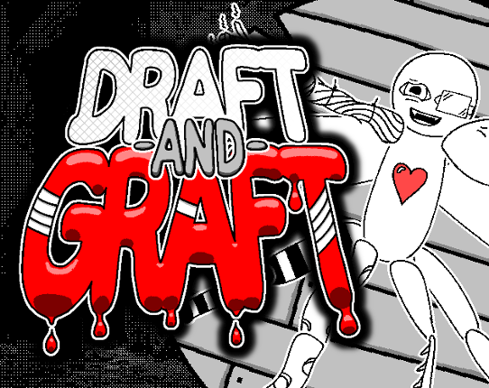 Draft and Graft Image