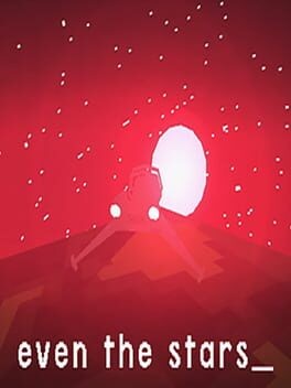 Games like Even the Stars