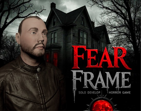 FEAR FRAME (Solo dev) Image