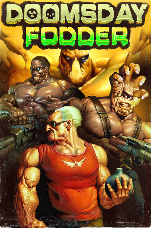 Games like Doomsday Fodder