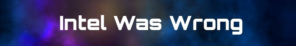 Games like Intel Was Wrong