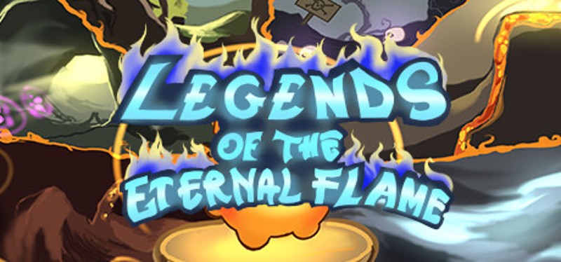 Legends Of The Eternal Flame Image