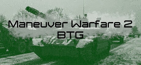 Games like Maneuver Warfare 2: BTG