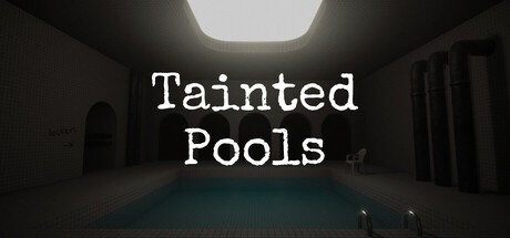 Games like Tainted Pools
