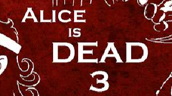Games like Alice is Dead 3