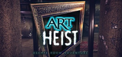 Art Heist - Escape Room Adventure Image