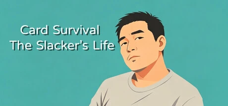 Games like Card Survival: The Slacker’s Life