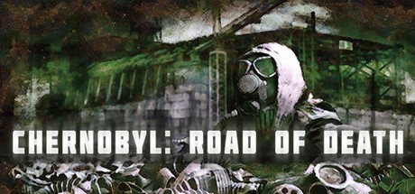 Games like Chernobyl: Road of Death