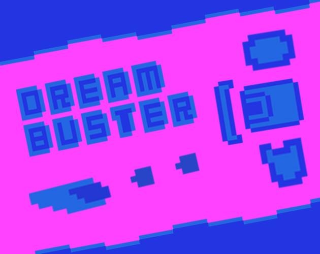 Games like Dream Buster