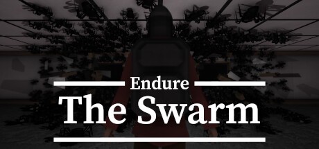 Games like Endure The Swarm