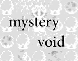 Mystery Void Image