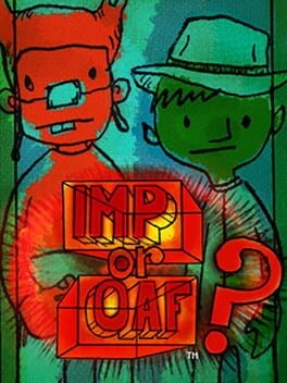 Games like Imp or Oaf?