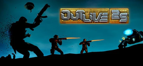 Games like Outlive 25