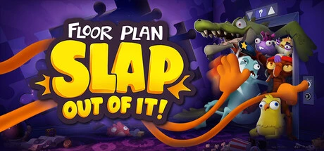 Games like Floor Plan: Slap Out Of It!