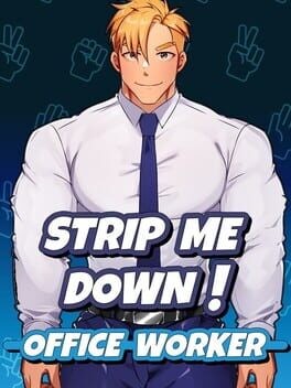 Games like Strip Me Down: Office Worker