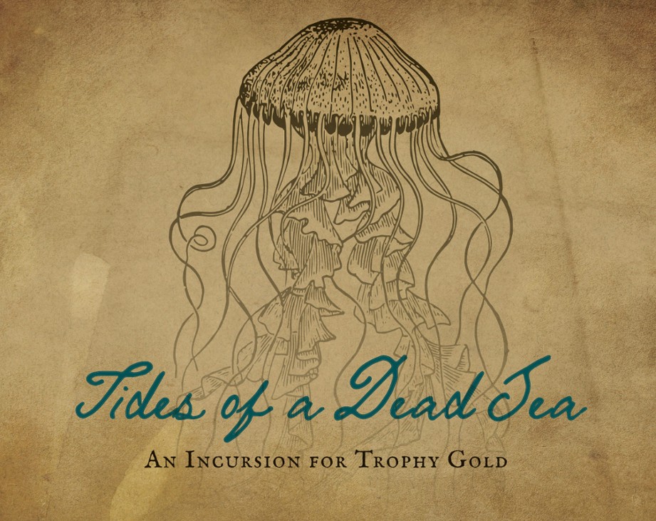 Games like Tides of a Dead Sea (for Trophy Gold)