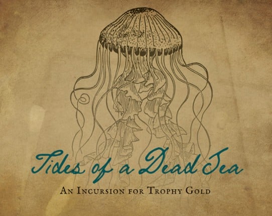 Tides of a Dead Sea (for Trophy Gold) Game Cover