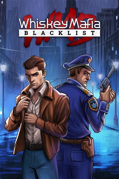 Games like Whiskey Mafia: Blacklist