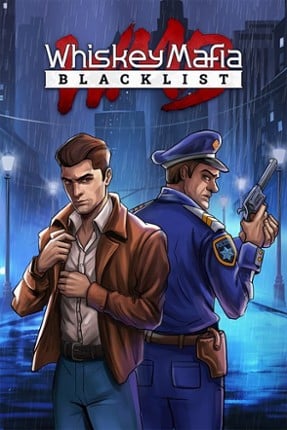 Whiskey Mafia: Blacklist Image