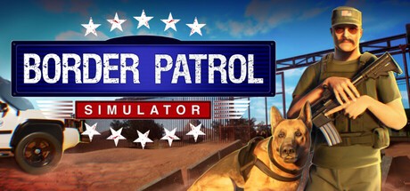 Games like Border Patrol Simulator