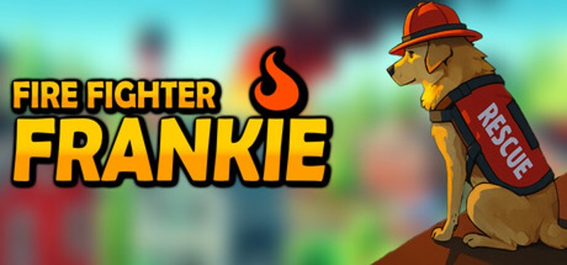Firefighter Frankie Image