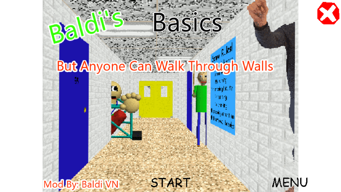 Games like Baldi's Basics But Anyone Can Walk Throught Wall