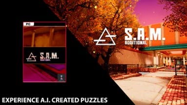 S.A.M. Additional Image