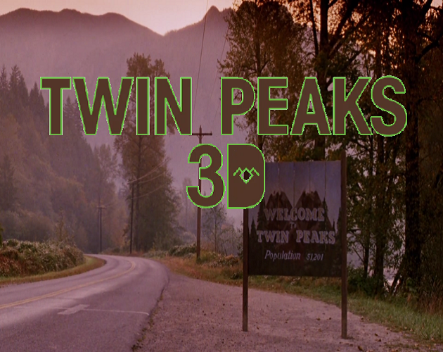 Games like Twin Peaks 3D