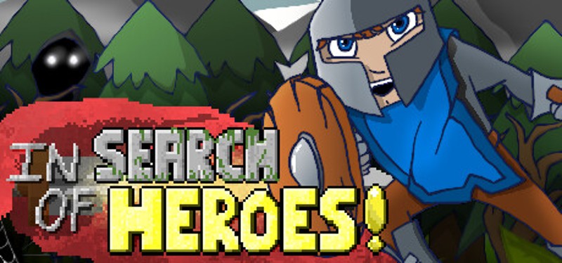 In Search of Heroes! Image