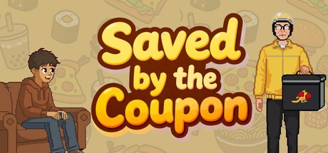 Games like Saved by the Coupon