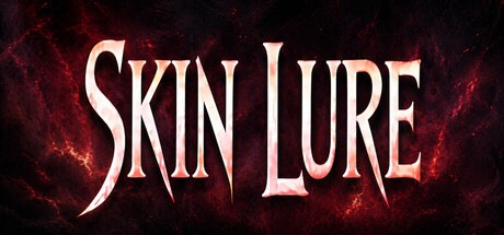 Games like Skin Lure