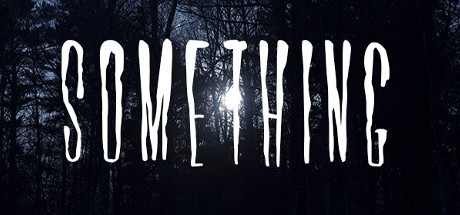 Games like SOMETHING