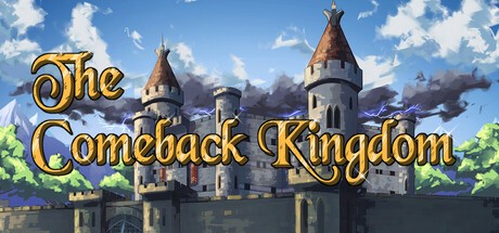 Games like The Comeback Kingdom