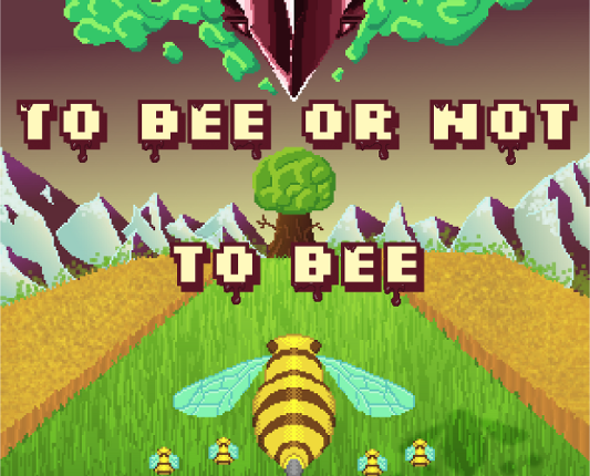 To Bee Or Not To Bee Image