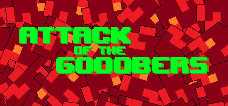 Attack of the Gooobers Image