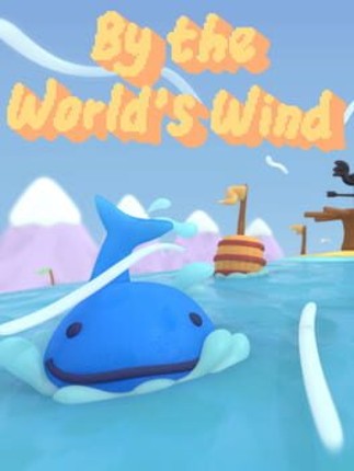 By the World's Wind Image
