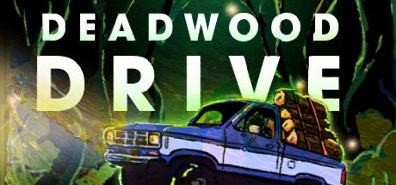 Deadwood Drive Image