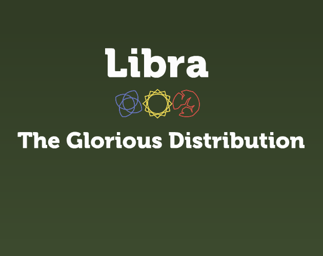 Games like Libra: The Glorious Distribution