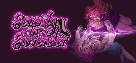 Games like Serenity In Surrender