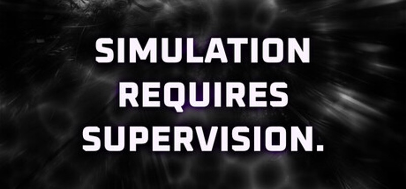 Simulation Requires Supervision Image