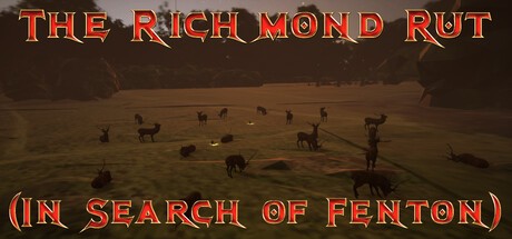 Games like The Richmond Rut (In Search of Fenton)