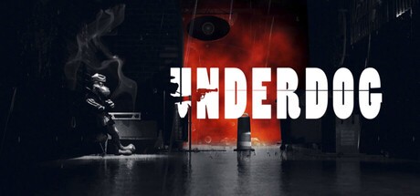 Games like Underdog - The Last Brief Case