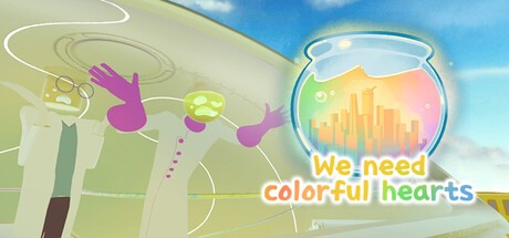 Games like We Need Colorful Hearts