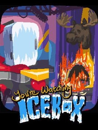 You're Watching ICEBOX! Image