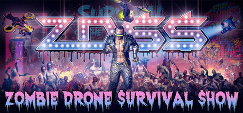 ZDSS: Zombie Drone Survival Show Image