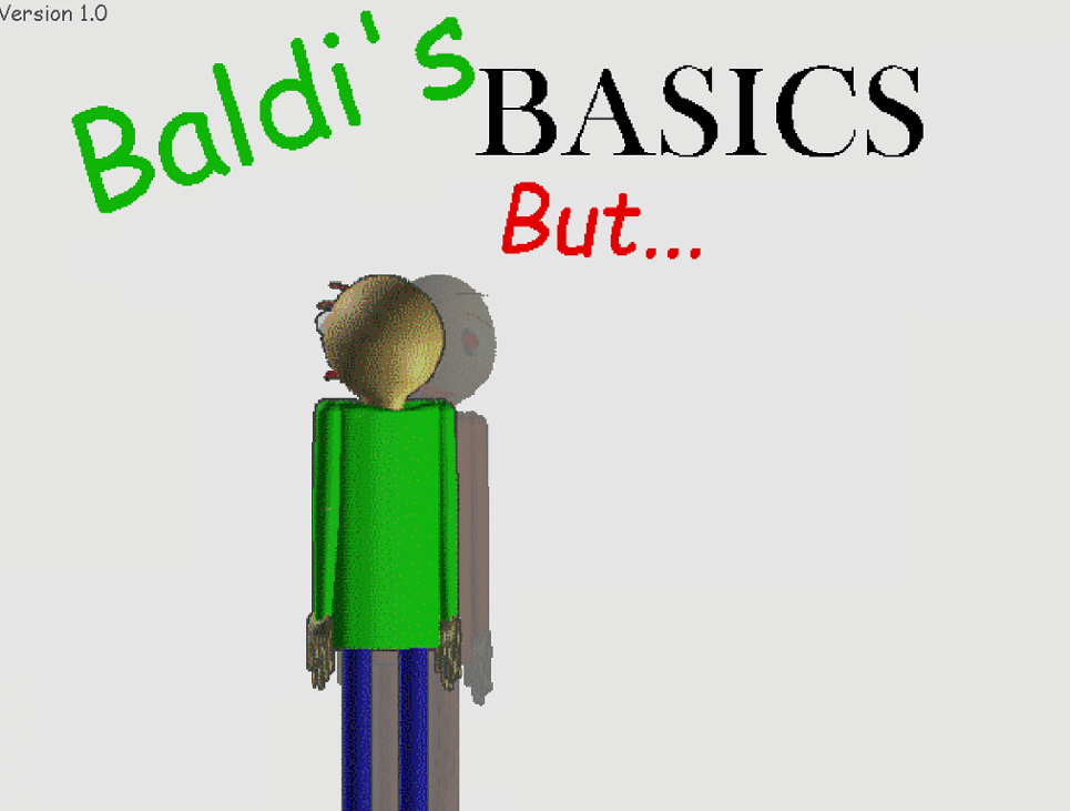 Games like Baldi's Basics But... (REUPLOADED)